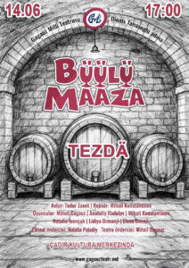 «Büülü maaza» Tezdä